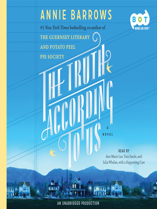 Title details for The Truth According to Us by Annie Barrows - Available